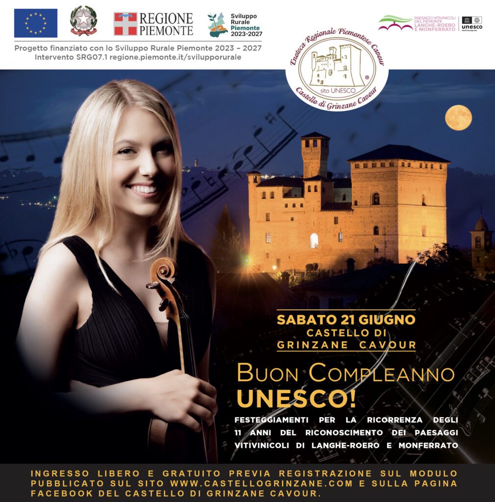 SABATO 21 GIUGNO, ALLE 21.30, AL CASTELLO DI GRINZANE CAVOUR IL CONCERTO DI CLARISSA BEVILACQUA CON L’ORCHESTRA CLASSICA DI ALESSANDRIA CELEBRA GLI 11 ANNI DEL RICONOSCIMENTO TRIBUTATO AI PAESAGGI VITIVINICOLI DI LANGHE-ROERO E MONFERRATO.